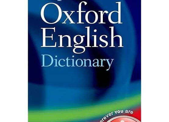 20 Nigerian Words Added to Oxford Dictionary: A Celebration of Culture and Language