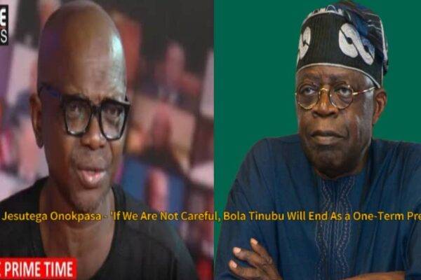 Lawyer Jesutega Onokpasa Warns: "If We Are Not Careful, Bola Tinubu Will Be a One-Term President