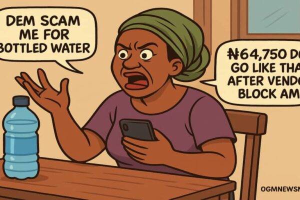 Woman Cry Say Dem Scam Me for Bottled Water, ₦64,750 Don Go Like That After Vendor Block Am