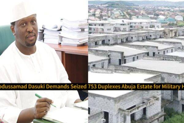 Hon. Abdussamad Dasuki Demands Seized 753 Duplexes Abuja Estate for Military Housing
