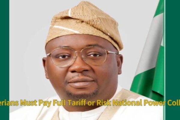 Minister of Power Adelabu Declares: ‘Our Economy Cannot Sustain Electricity Subsidies’ — "Nigerians Must Pay Full Tariff or Risk National Power Collapse”