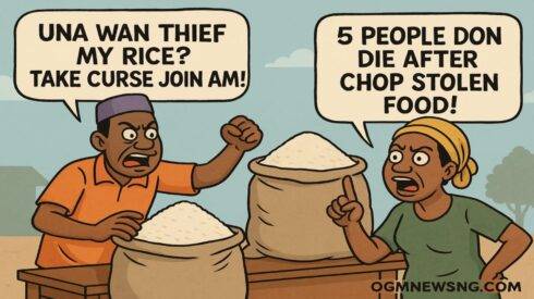 Marketer Curse Rice with Heavy Juju: 5 Pipu Don Die After Chop Stolen Food