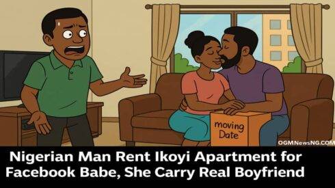 Nigerian Man Rent Ikoyi Apartment for Facebook Babe, She Carry Real Boyfriend Enter – Kiss Don Turn Gbas Gbos