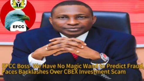 Ola Olukoyede Says: “We Have No Magic Wand to Predict Fraud” as EFCC Faces Heat Over Cbex Investment Scandal