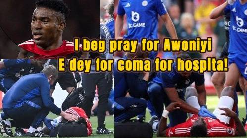 Taiwo Awoniyi Land for Induced Coma After Sunday Premier League Wahala With Goalpost