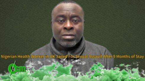 Adewale Kudabo Jailed in UK for Predatory Assault: "You Kissed Her on the Lips, Not the Forehead" — Nigerian Health Worker Jailed After 9 Months in Britain