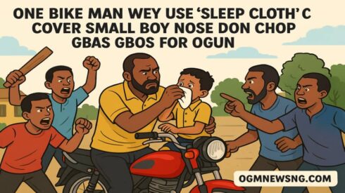 One Bike Man Wey Try Use Chemical Kidnap Pikin for Ogun Don Collect Serious Gbas Gbos