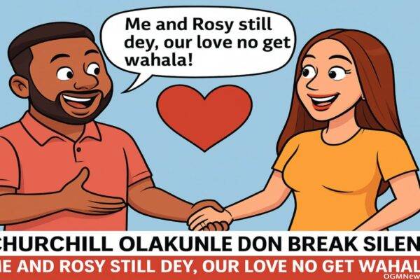 Churchill Olakunle Finally Break Silence on Wife Rosy Meurer Marriage Wahala – “No Shaking for Our Love