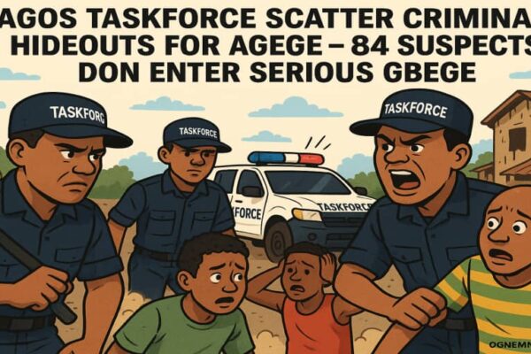 Lagos Taskforce Burst Criminal Hideouts for Agege – 84 Suspects Don Enter One Chance!”