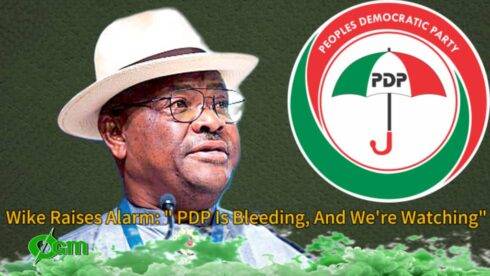 FCT Minister Nyesom Wike Warns: “We Shouldn’t Allow Our Party to Die” — PDP Faces Tipping Point