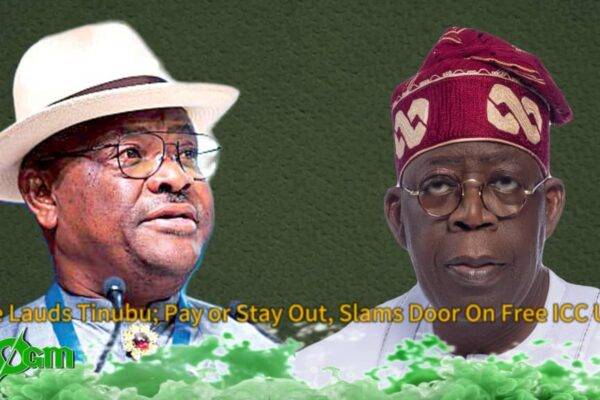 "FCT Minister Nyesom Wike Sparks Outrage: Names ICC After Tinubu Amid Fiery Public Backlash"