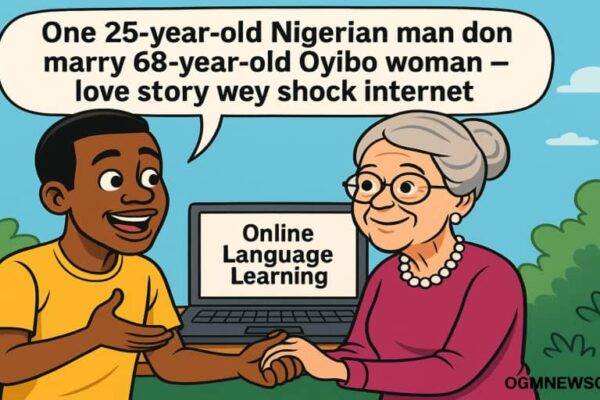 One 25-Year-Old Nigerian Man Don Marry 68-Year-Old Oyibo Woman – Love Story Wey Shock Internet