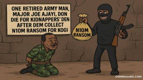 One Retired Army Man, Major Joe Ajayi, Don Die for Kidnappers’ Den After Dem Collect N10m Ransom for Kogi