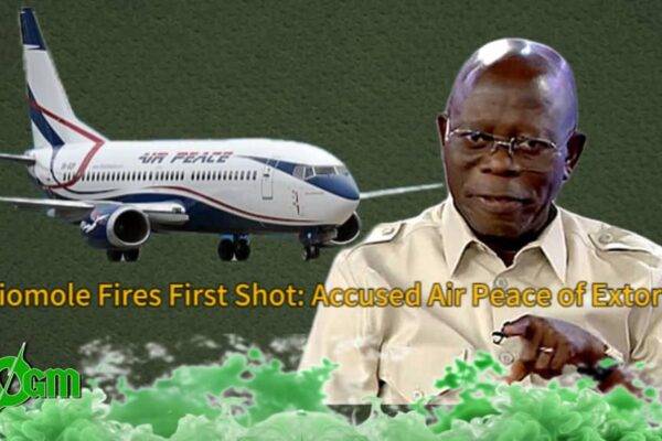 Air Peace Blasts Senator Adams Oshiomhole: "Show Proof or Retract False Accusations"