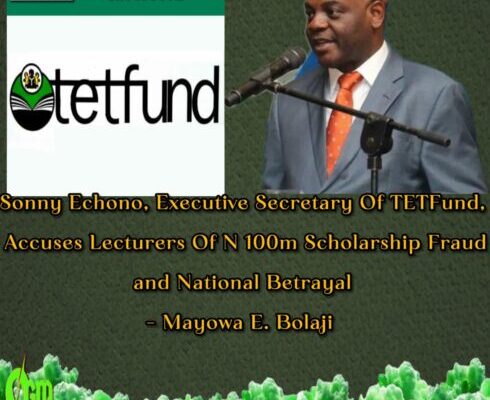 Sonny Echono, TETFund Executive Secretary: “We Paid N100 Million Each to Lecturers, But They Still Absconded
