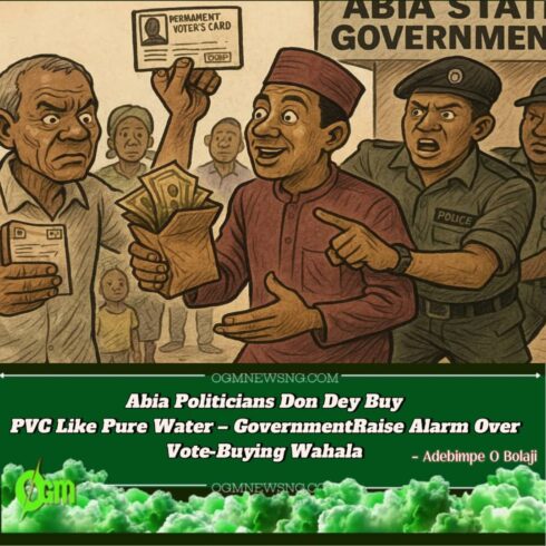 Abia State Government Don Vex: Politicians Dey Buy PVC Like Pure Water – Vote-Buying Wahala Burst Open