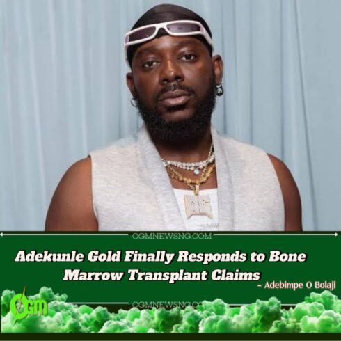 Adekunle Gold Breaks Silence on Bone Marrow Transplant Rumors Amidst Sickle Cell Revelation