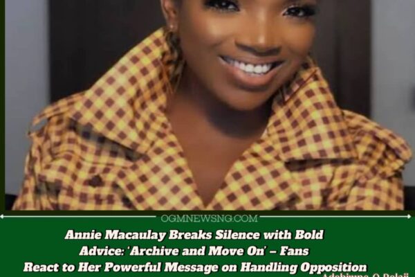 Annie Macaulay Urges Fans to 'Archive and Move On' – Powerful Life Advice Sparks Online Buzz
