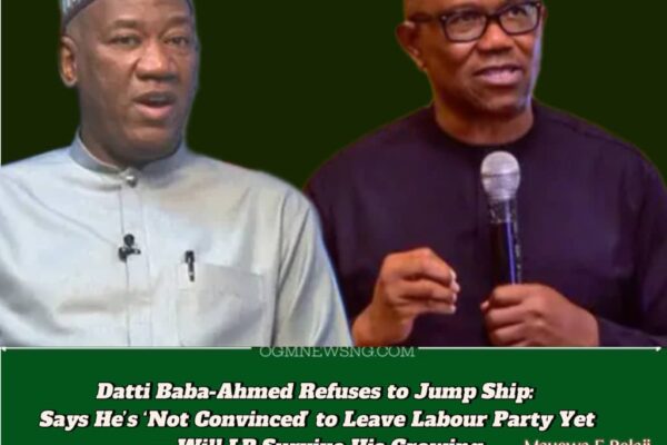 Datti Baba Ahmed Breaks Ranks: ‘Obi Can Run in 2027 With or Without Me’