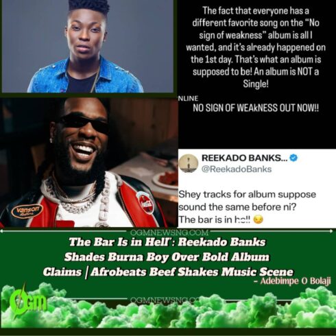 The Bar Is in Hell” — Reekado Banks Throws Subtle Shade After Burna Boy's BAlbum Brag | Music Industry Drama, Ego & Expectations Explored