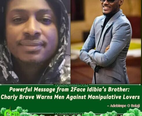 2Face Brother Charly Brave Blasts Toxic Girlfriend Behavior – Calls Out “Psychotic Fans” in Viral Rant