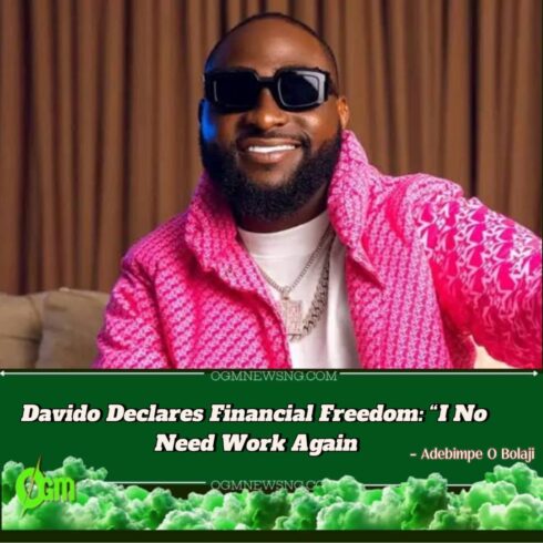 Davido Declares: I No Need Work Again – Billion Dollar Fortune Sparks Social Media Reactions”