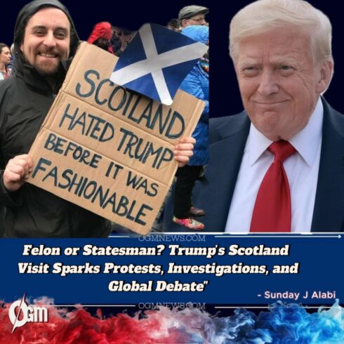 Felon or Foreign Dignitary?” Donald Trump’s Scotland Visit Sparks Uproar, Applause, and Alarming Global Questions
