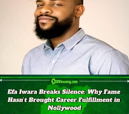 I’m Still Not Fulfilled in My Career” – Actor Efa Iwara Bares It All in Soul-Stirring Confession