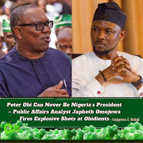 Japheth Omojuwa, Public affairs analyst and political commentator Declares Peter Obi’s Presidency Is a Political Mirage