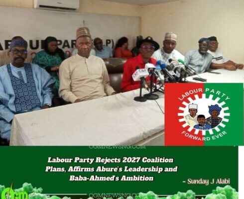 LABOUR PARTY RULES OUT 2027 COALITION PLANS, REAFFIRMS UNITY UNDER ABURE LEADERSHIP