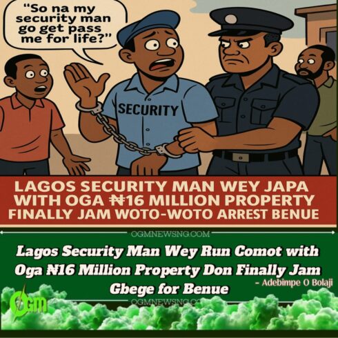 Lagos Security Man Wey Japa with Oga ₦16 Million Property Finally Jam Woto-Woto Arrest for Benue