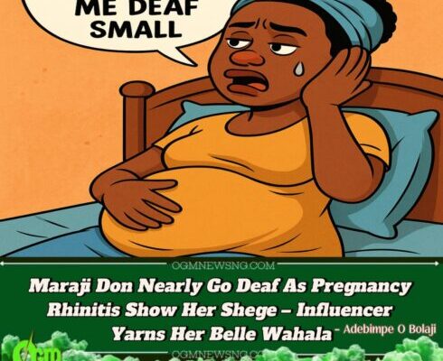 Maraji Don Yaan: ‘Pregnancy Rhinitis Make Me Deaf Small’ – Influencer Open Up On Wahala Wey Come With Baby Number Two
