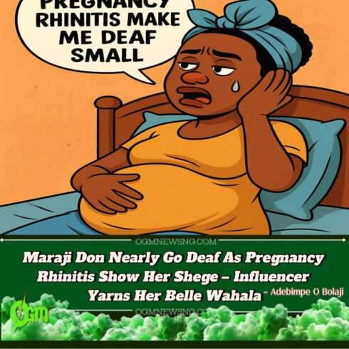Maraji Don Yaan: ‘Pregnancy Rhinitis Make Me Deaf Small’ – Influencer Open Up On Wahala Wey Come With Baby Number Two