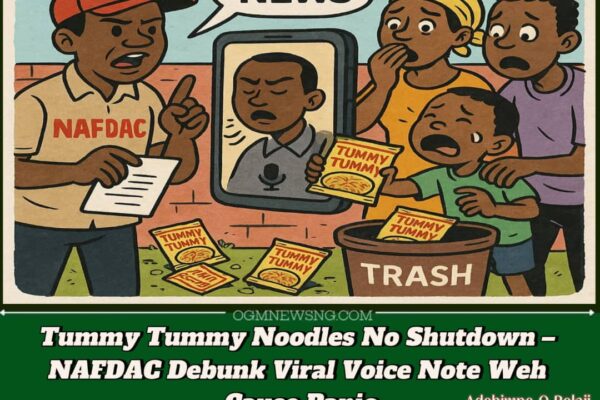 NAFDAC Don Finally Break Silence on Tummy Tummy Shutdown Tori – No Be Wetin You Hear