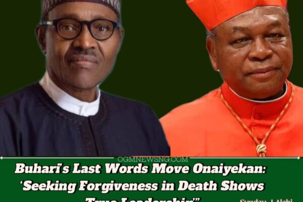 JOHN ONAIYEKAN HAILS BUHARI’S FINAL APOLOGY AS ‘IMPRESSIVE GESTURE’