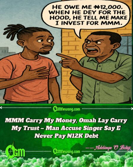 Omah Lay Still Dey Owe Me ₦12K Since MMM Era – Hood Man Don Para Online!