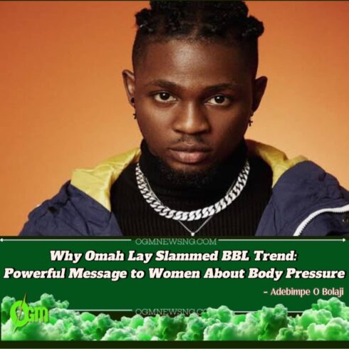 Omah Lay Breaks Silence on BBL Craze: Singer’s Shocking Take on Brazilian Butt Lift Trends"