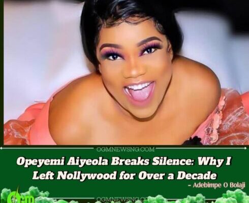 Why Actress Opeyemi Aiyeola Blocked Nollywood Friends After Marriage — Shocking Truth Behind 10-Year Industry Break