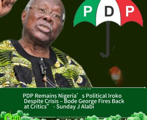 Those Who Think PDP Is Dead Are Dreamers – Bode George Declares