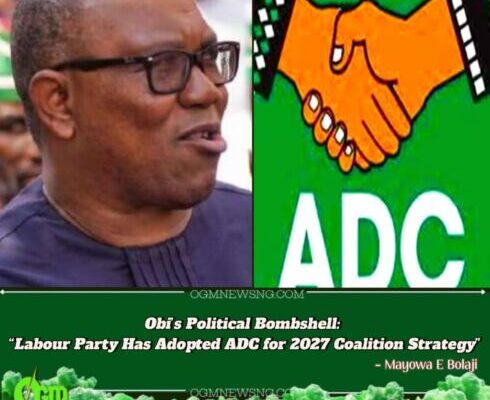 Peter Obi Declares Support for ADC in 2027: “I’m LP, But We’ve Adopted ADC for Coalition”