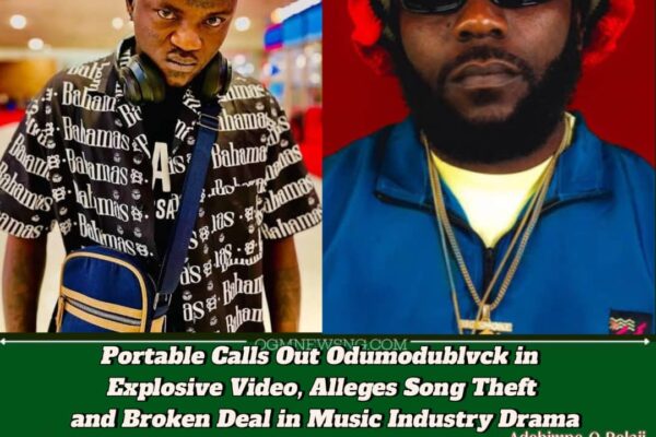 Portable Explodes in Viral Rant, Accuses Odumodublvck of Music Theft and Betrayal in Shocking Industry Scandal