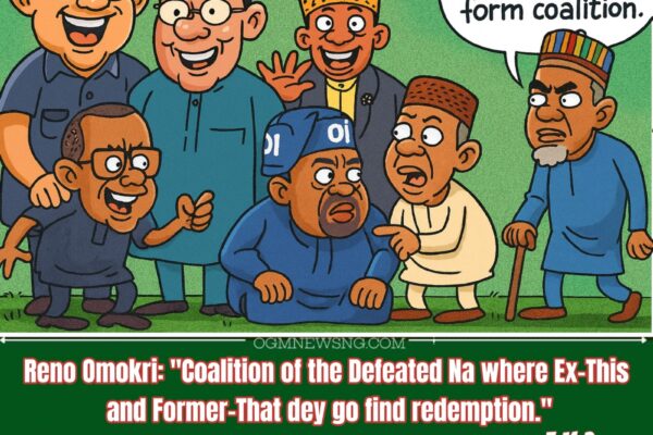 Na Hungry People Full Dis Coalition" – Reno Omokri Fire Big Shot Say Na Yesterday Politicians and Election Losers Full New Political Movement