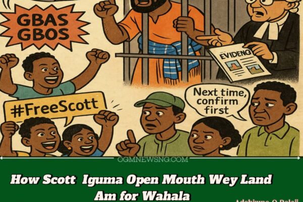 Court Land Wahala: Why Dem Lock Scott Iguma Wey Shout Say Real Estate Pipu Dey Do Maga Work