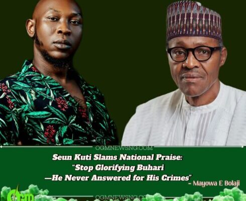 Seun Kuti: “Buhari’s Peaceful Death Isn’t Justice—He Terrorized My Family and Walked Free”