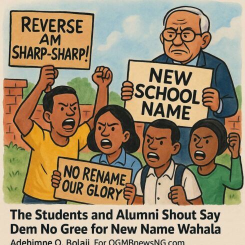 The Students and Alumni Para as Governor Use Late Statesman Name Rename School – Dem Shout “Reverse Am Sharp Sharp