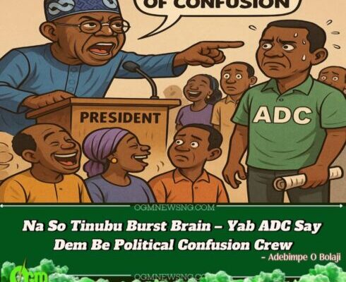 Baba Tinubu No Hold Back – Call ADC ‘Coalition of Confusion’ for Public!