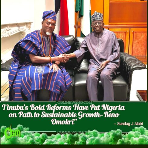 Tinubu’s Tough Economic Reforms Have Put Nigeria on Sustainable Path—Reno Omokri