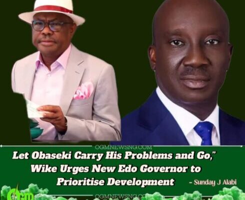 Wike Urges Okpebholo Not to Probe Obaseki, Calls for Focus on Edo’s Development