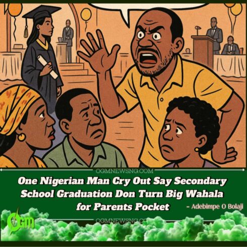 One Nigerian Man Burst Out: “Secondary School Graduation Don Turn Like University Convocation