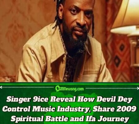 Singer 9ice Claims Devil Has Strong Grip on Global Music Industry